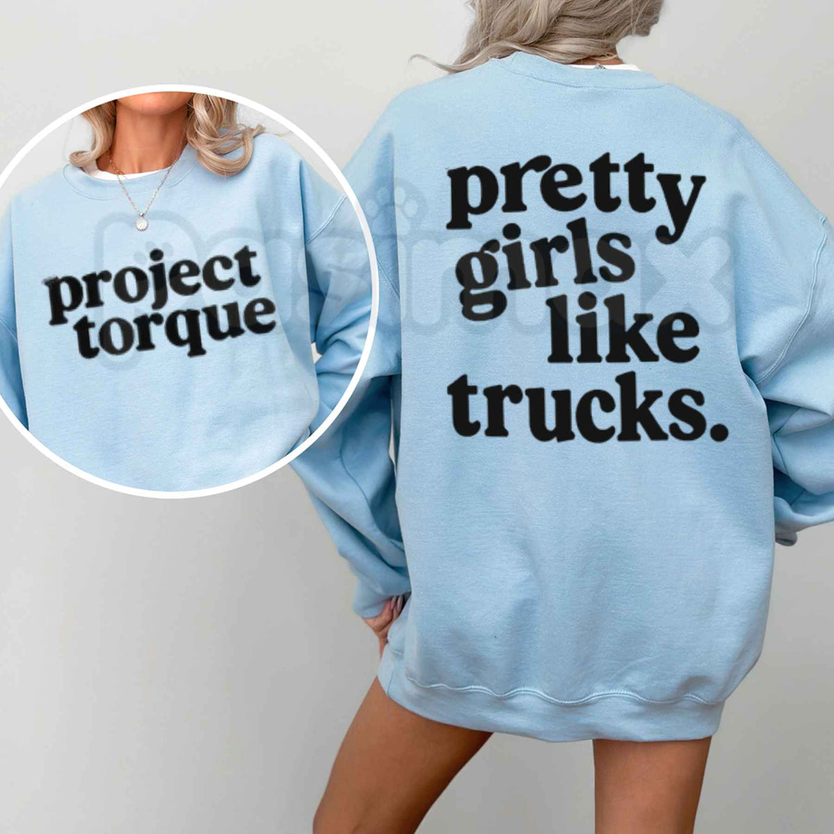 D Luxe Pretty Girls Like Trucks Sweatshirt
